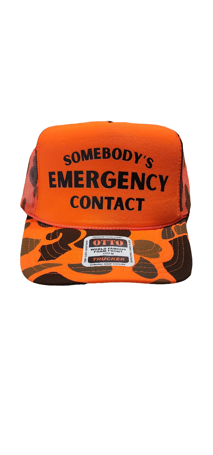 Orange camo " Somebody emergency contact "