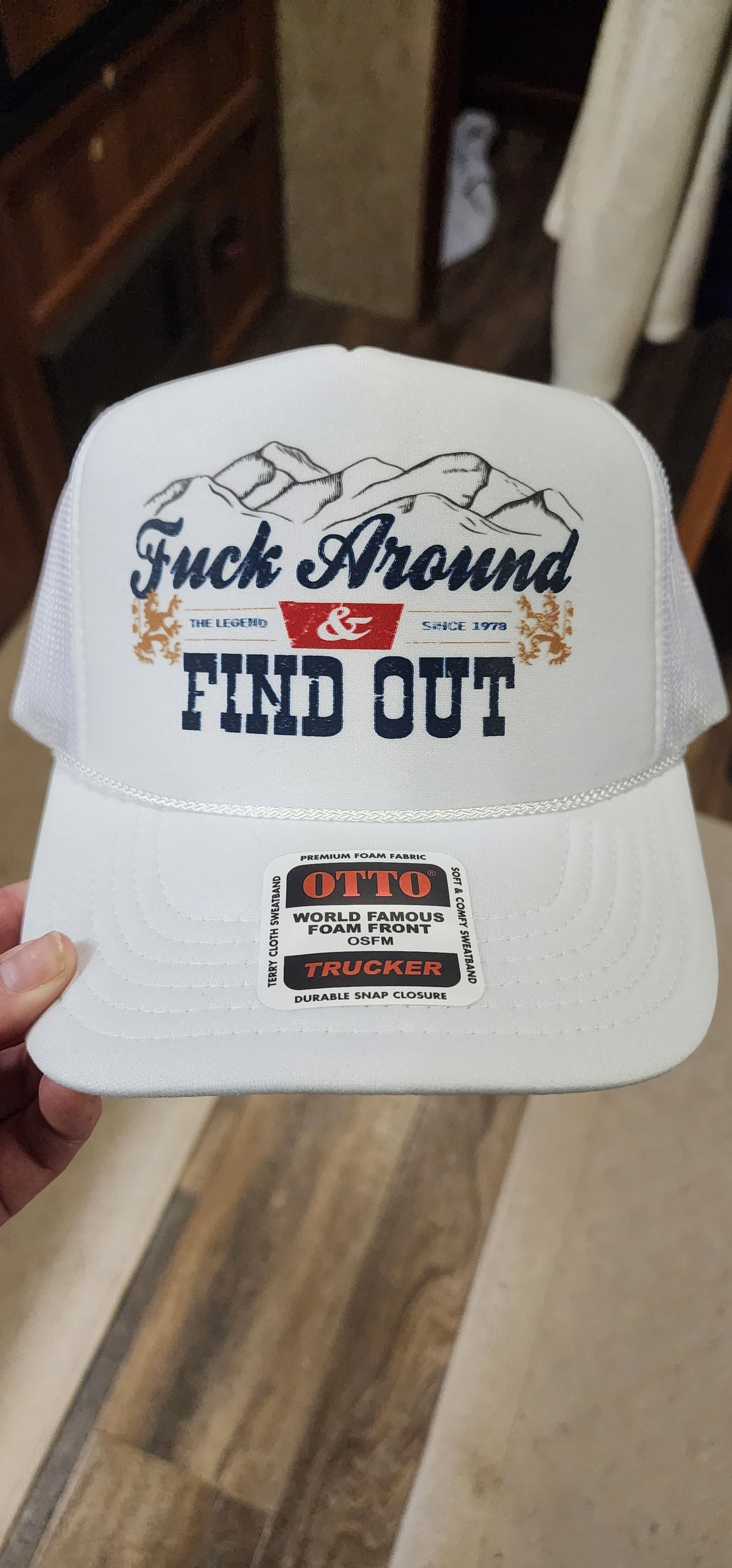 Fuck around and find out on white Otto trucker hat