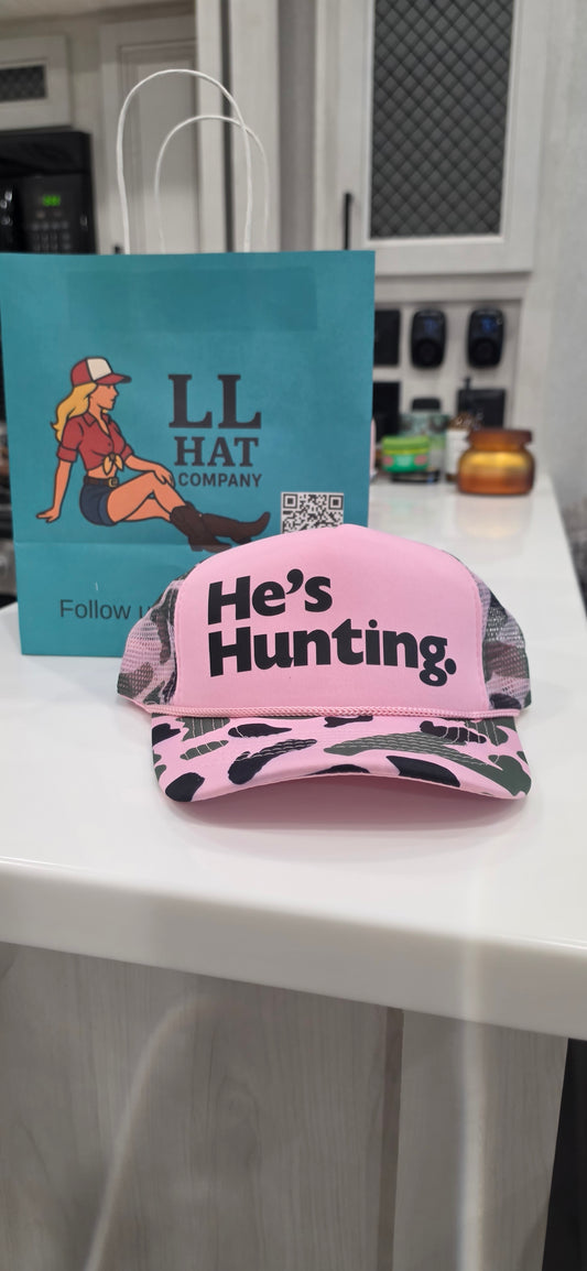 He's Hunting.